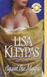 Again the Magic by Lisa Kleypas Again the Magic by Lisa Kleypas