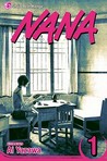 Nana, Vol. 1 by Ai Yazawa Nana, Vol. 1 by Ai Yazawa