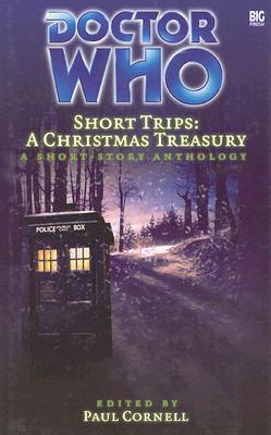 Short Trips: A Christmas Treasury (Doctor Who Short Trips Anthology Series)