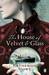 The House of Velvet and Glass (Paperback)