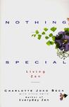 Nothing Special by Charlotte Joko Beck
