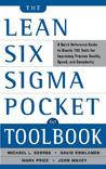 The Lean Six SIGMA Pocket Toolbook: A Quick Reference Guide to 70 Tools for Improving Quality and Speed: A Quick Reference Guide to 70 Tools for Improving Quality and Speed The Lean Six SIGMA Pocket Toolbook: A Quick Reference Guide to 70 Tools for Improving Quality and Speed: A Quick Reference Guide to 70 Tools for Improving Quality and Speed