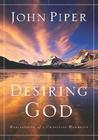 Desiring God by John Piper Desiring God by John Piper