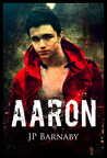 Aaron by J.P. Barnaby Aaron by J.P. Barnaby