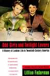 Odd Girls and Twilight Lovers by Lillian Faderman