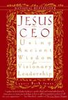 Jesus, CEO by Laurie Beth Jones Jesus, CEO by Laurie Beth Jones