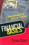 FINANCIAL BASICS by SUSAN KNOX FINANCIAL BASICS by SUSAN KNOX