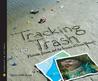 Tracking Trash by Loree Griffin Burns