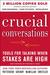 Crucial Conversations: Tools for Talking When Stakes Are High (Paperback)