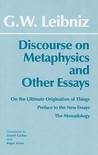 Discourse on Metaphysics & Other Essays by Gottfried Wilhelm Leibniz Discourse on Metaphysics & Other Essays by Gottfried Wilhelm Leibniz