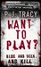 Want To Play? (Monkeewrench #1)