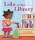 Lola at the Library (Paperback)