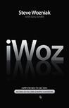 iWoz by Steve Wozniak iWoz by Steve Wozniak