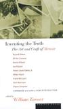 Inventing the Truth by William Knowlton Zinsser