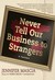 Never Tell Our Business to Strangers: A Memoir (MP3 CD)