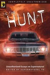 In the Hunt : Unauthorized Essays on Supernatural (Smart Pop Series) In the Hunt : Unauthorized Essays on Supernatural (Smart Pop Series)