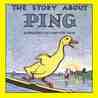 The Story About Ping by Marjorie Flack