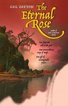 The Eternal Rose (One Rose Trilogy, #3) The Eternal Rose (One Rose Trilogy, #3)