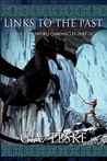 Links to the Past: The Soul Sword Chronicles, Part III