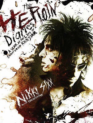 Banned Books Week – The Heroin Diaries: A Year In The Life Of A Shattered Rock Star by Nikki Sixx Banned Books Week – The Heroin Diaries: A Year In The Life Of A Shattered Rock Star by Nikki Sixx