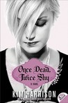 Once Dead, Twice Shy (Madison Avery, #1)