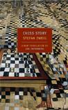 Chess Story by Stefan Zweig Chess Story by Stefan Zweig