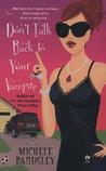 Don't Talk Back To Your Vampire (Broken Heart Vampires, #2)
