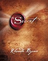 The Secret by Rhonda Byrne The Secret by Rhonda Byrne