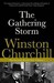The Gathering Storm (The Second World War, #1)