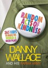 Random Acts of Kindness by Danny Wallace Random Acts of Kindness by Danny Wallace