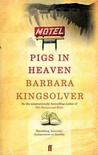 Pigs In Heaven by Barbara Kingsolver Pigs In Heaven by Barbara Kingsolver