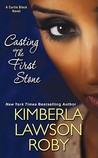 Casting the First Stone by Kimberla Lawson Roby Casting the First Stone by Kimberla Lawson Roby