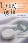 Trying Again by Ann Douglas Trying Again by Ann Douglas