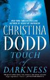 Touch of Darkness (Darkness Chosen, #2) Touch of Darkness (Darkness Chosen, #2)