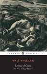 Leaves of Grass by Walt Whitman Leaves of Grass by Walt Whitman