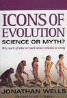 Icons of Evolution by Jonathan Wells