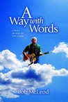 Away with Words: Lyrics of Bob in the Cloud Away with Words: Lyrics of Bob in the Cloud