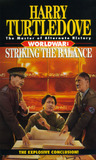 Striking the Balance (Worldwar, #4)