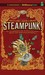Steampunk! An Anthology of Fantastically Rich and Strange Stories