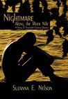 Nightmare Along the River Nile by Suzanna E. Nelson Nightmare Along the River Nile by Suzanna E. Nelson
