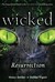 Resurrection (Wicked, #5)