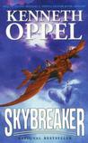 Skybreaker by Kenneth Oppel Skybreaker by Kenneth Oppel