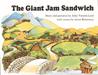 The Giant Jam Sandwich by John Vernon Lord The Giant Jam Sandwich by John Vernon Lord
