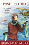 Flying Too High (Phryne Fisher, #2) Flying Too High (Phryne Fisher, #2)