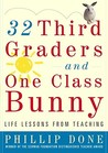 32 Third Graders and One Class Bunny by Phillip Done 32 Third Graders and One Class Bunny by Phillip Done