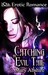 Catching an Evil Tail (The ...