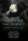 Bewere the Night by Ekaterina Sedia Bewere the Night by Ekaterina Sedia