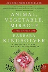 Animal, Vegetable, Miracle by Barbara Kingsolver Animal, Vegetable, Miracle by Barbara Kingsolver