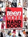 The Teen Vogue Handbook by Teen Vogue
