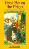 Don't Bet on the Prince by Jack Zipes